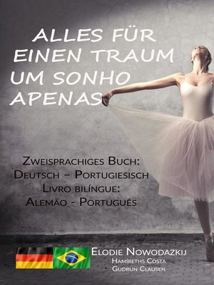 cover image of Alles für einen Traum / Um Sonho Apenas (Zweisprachiges Buch